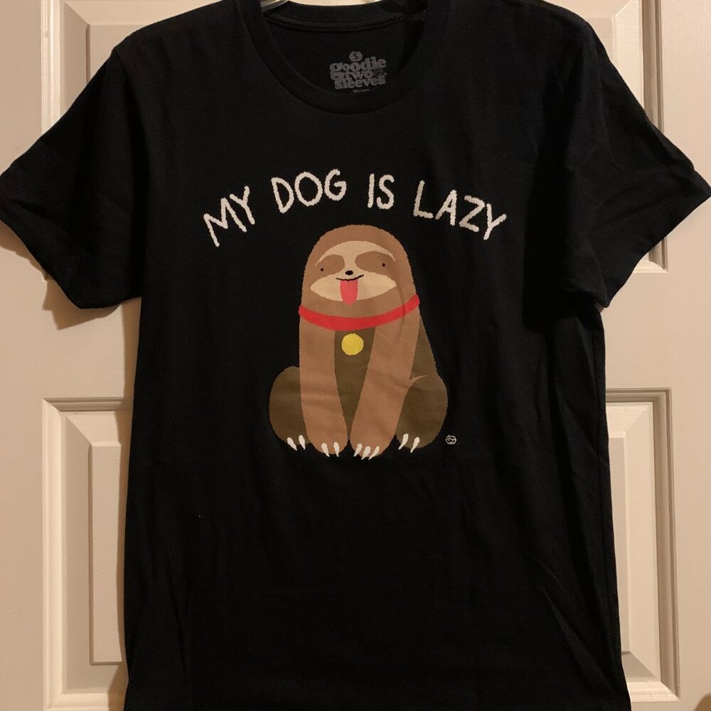 My Dog is Lazy Sloth Tee Unisex Size Small